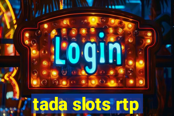 tada slots rtp